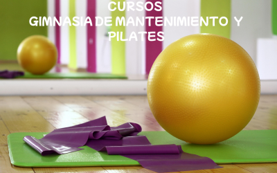 Cursos de Gimnasia de mantenimiento y Pilates